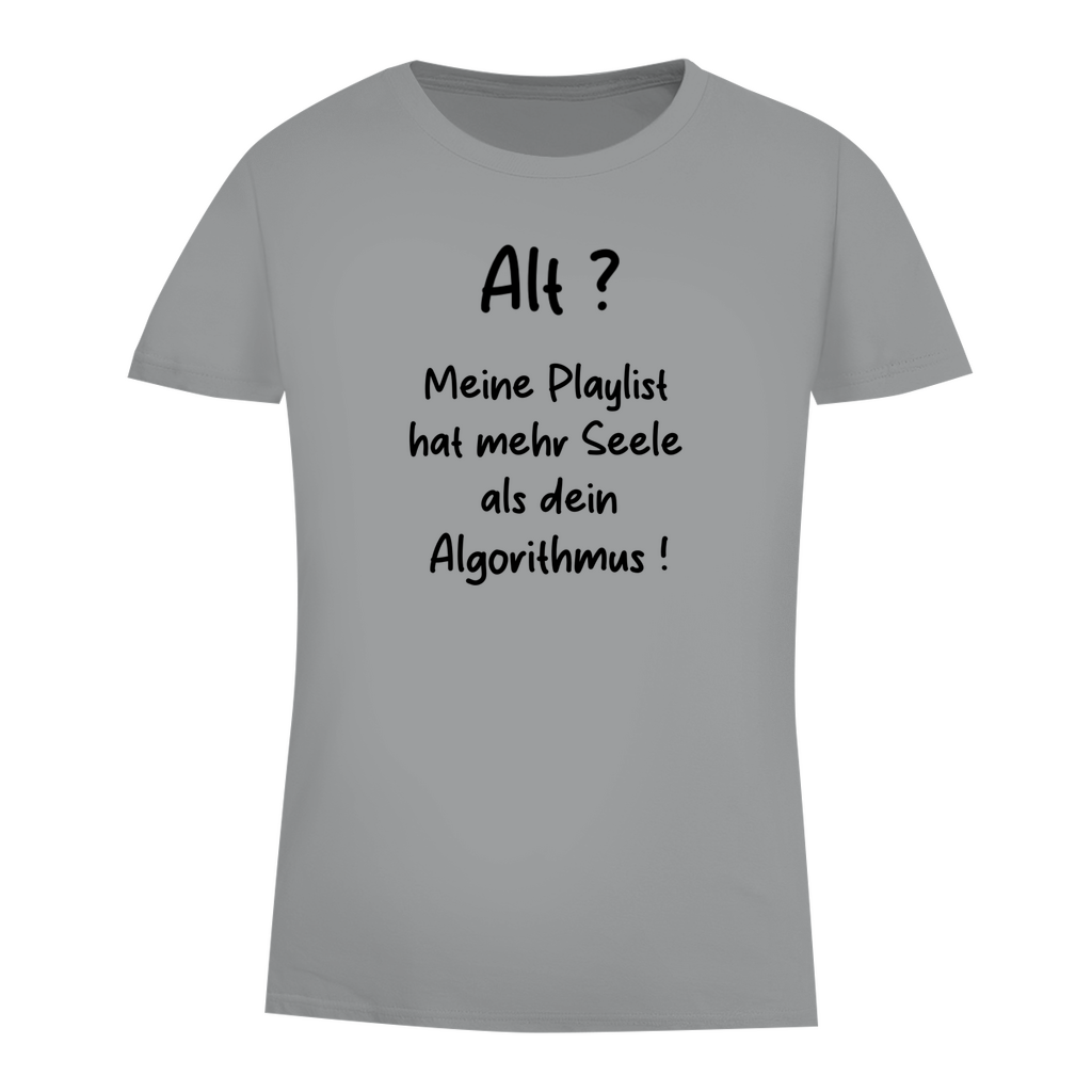 Alt? Meine Playlist hat mehr Seele als dein Algorithmus!