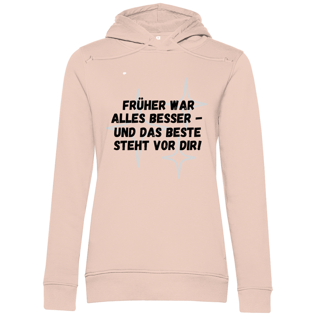 Früher war alles besser....