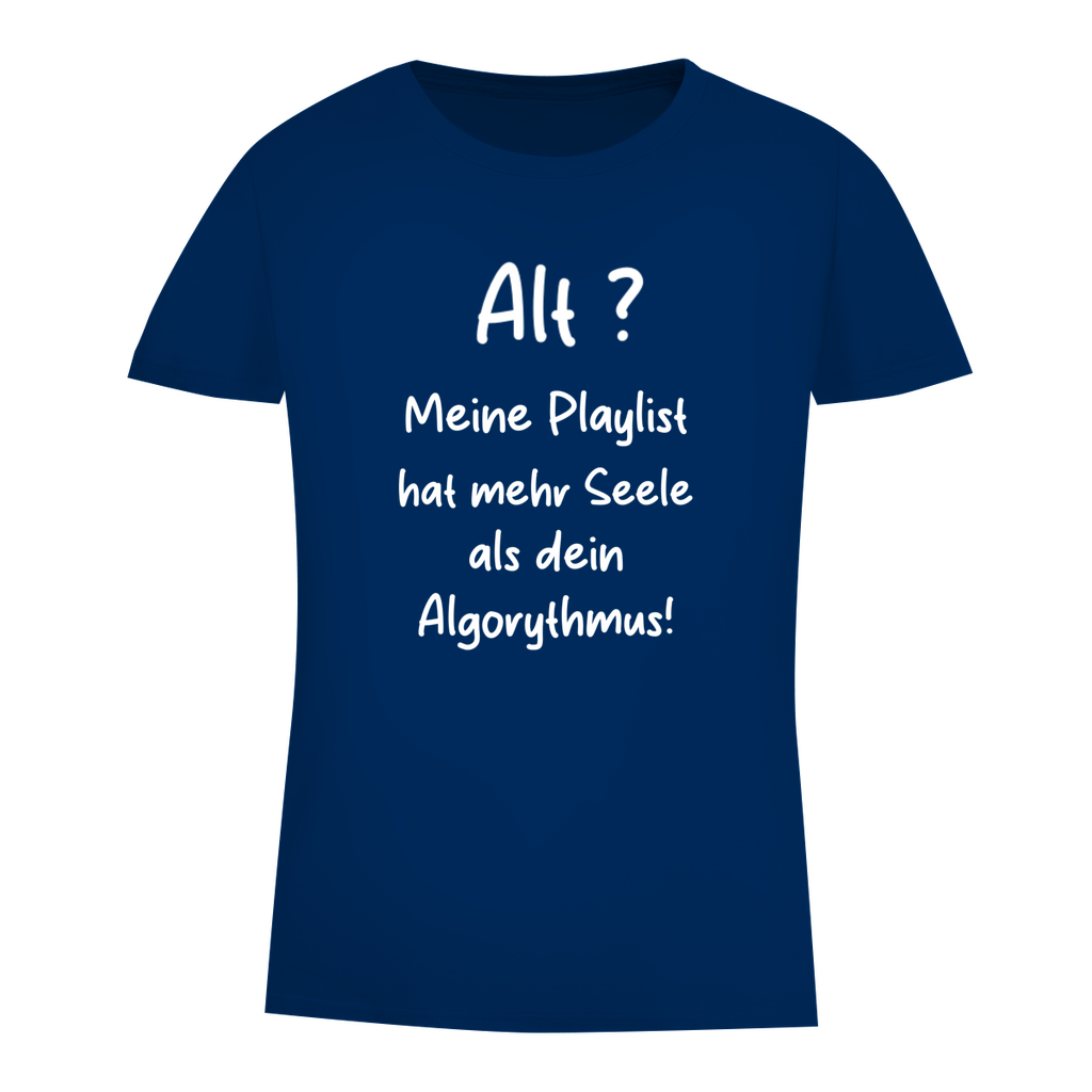 Alt?Meine Playlist hat mehr Seele als Dein Algorithmus!