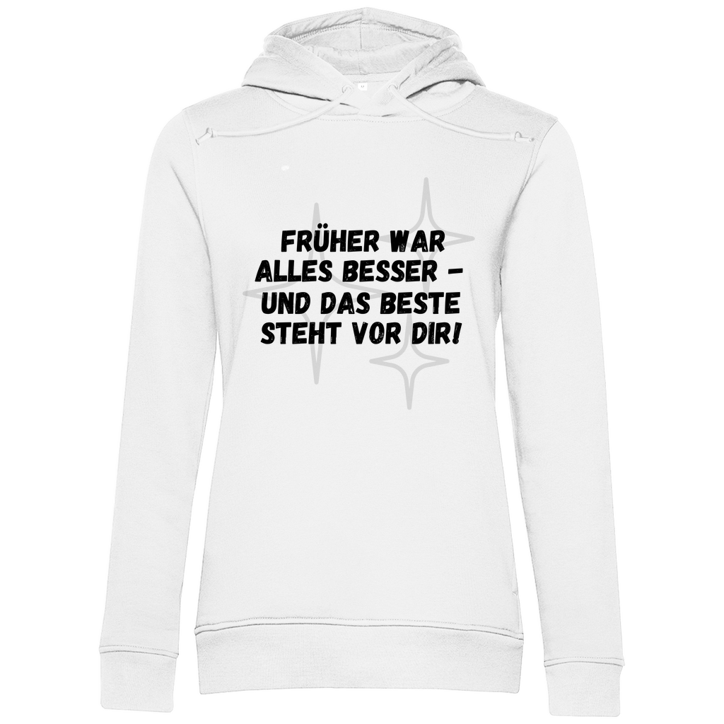 Früher war alles besser....