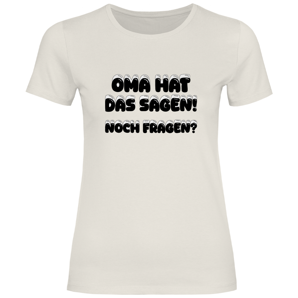 Oma hat dasSagen! hell