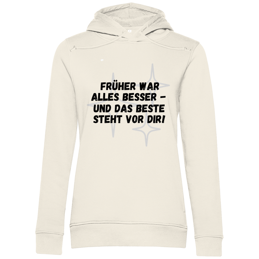 Früher war alles besser....