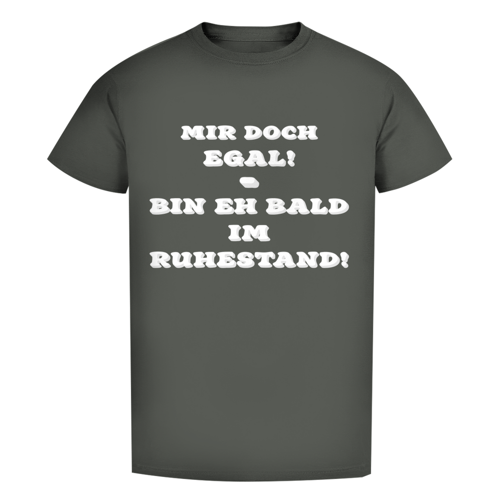 Mir doch egal! Bin eh bald im Ruhestand!