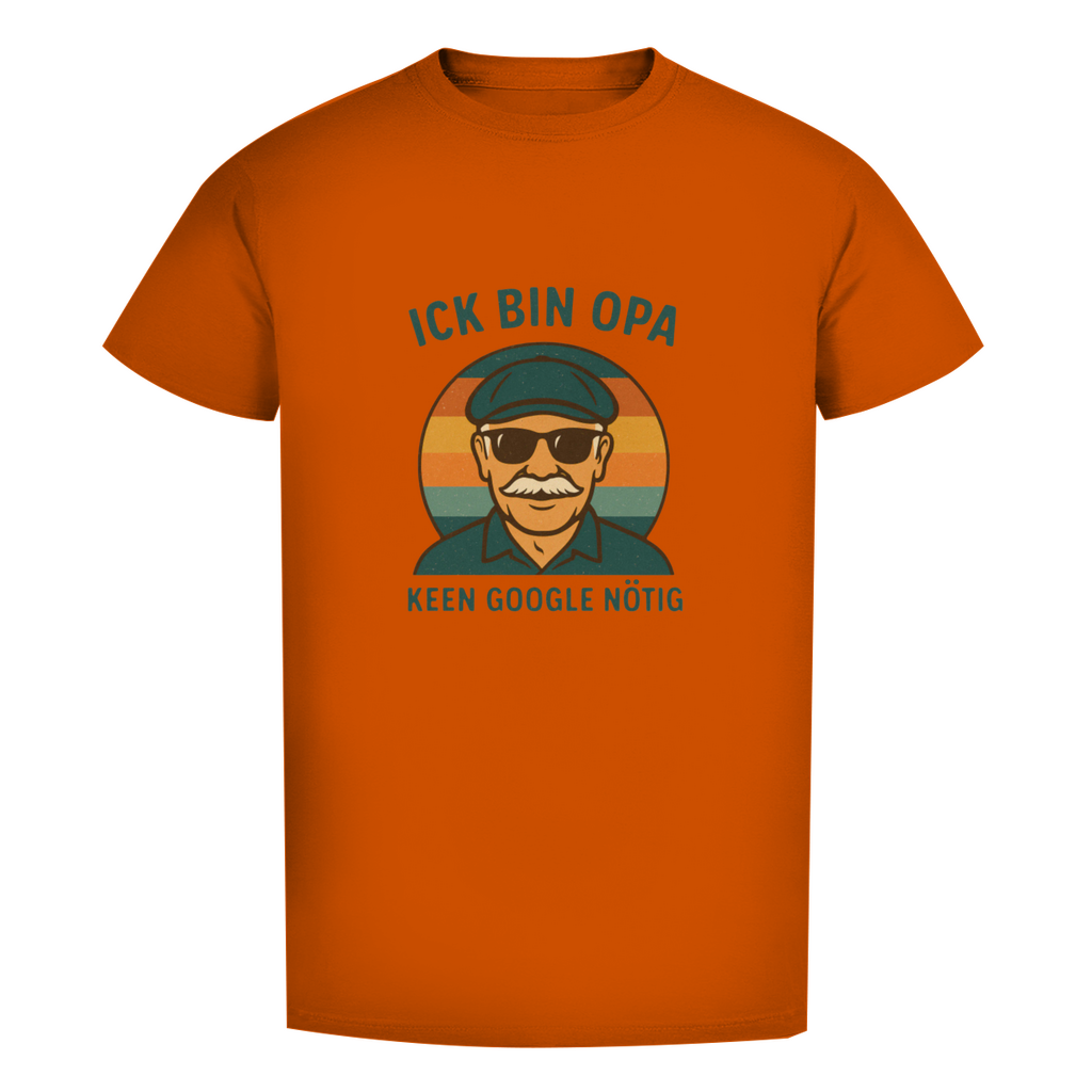 Ick bin Opa,keen Google nötig!