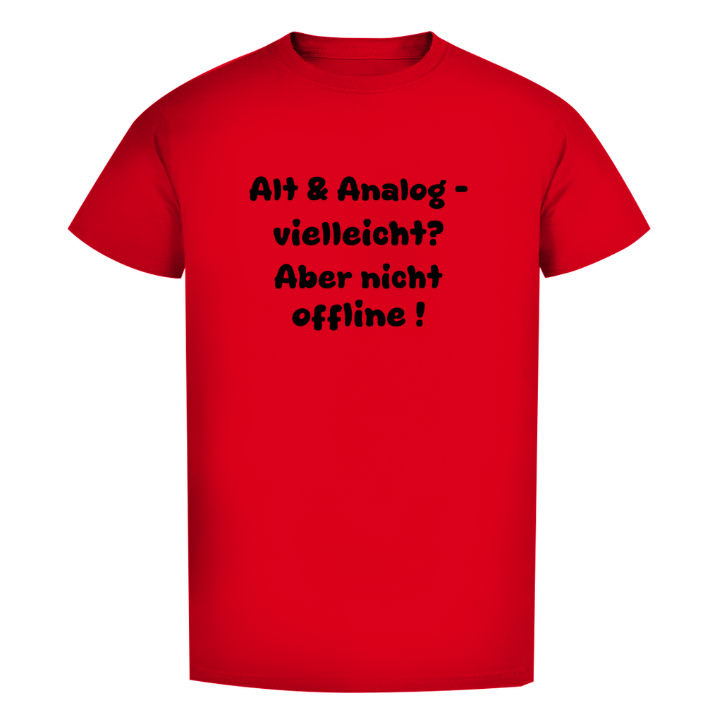 Alt & analog – vielleicht? Aber nicht offline