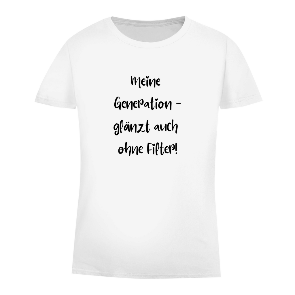 Meine Generation - glänzt auch ohne Filter!