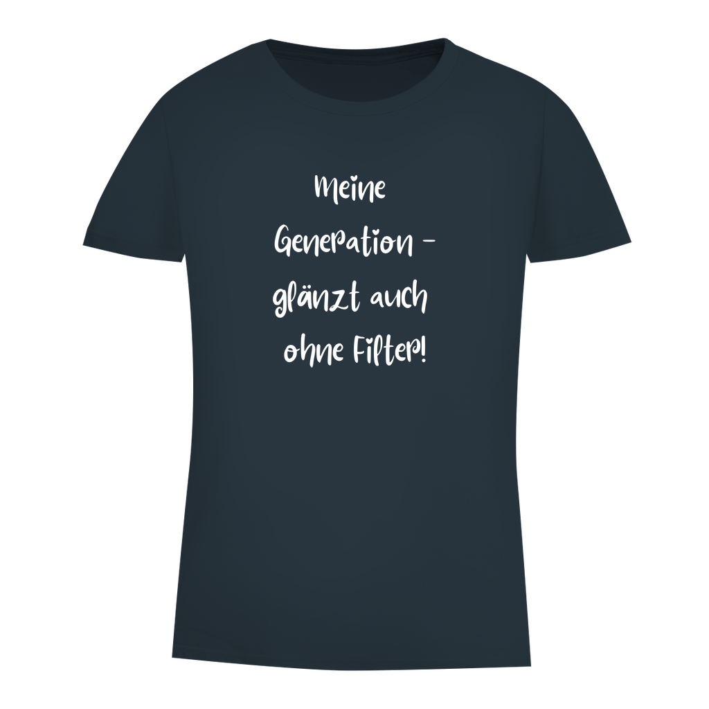 Meine Generation - glänzt auch ohne Filter!