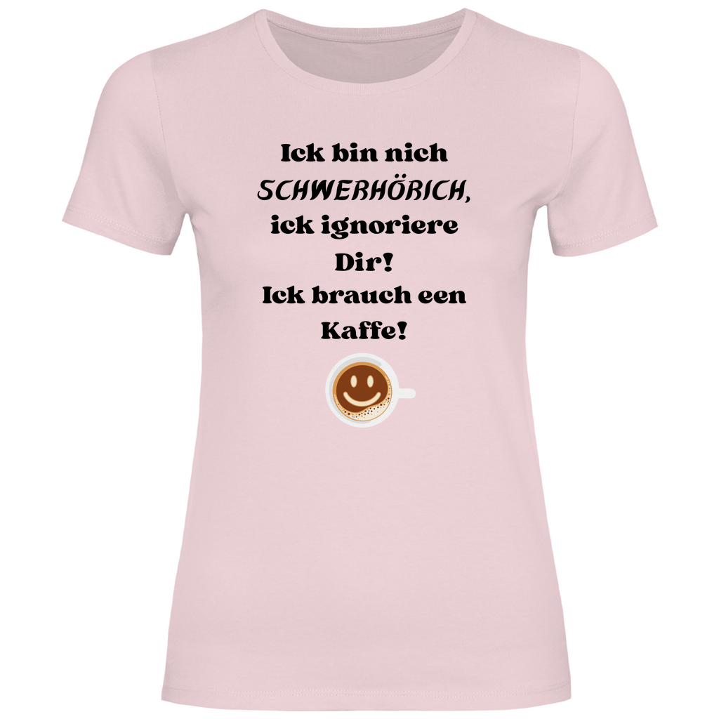 Ick bin nich schwerhörich, ick ignoriere Dir!