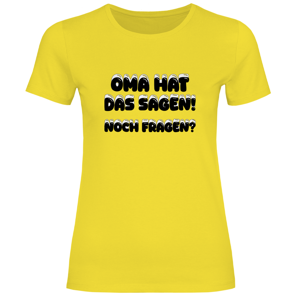 Oma hat dasSagen! hell