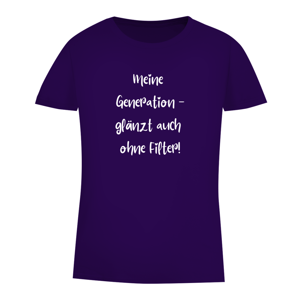 Meine Generation - glänzt auch ohne Filter!