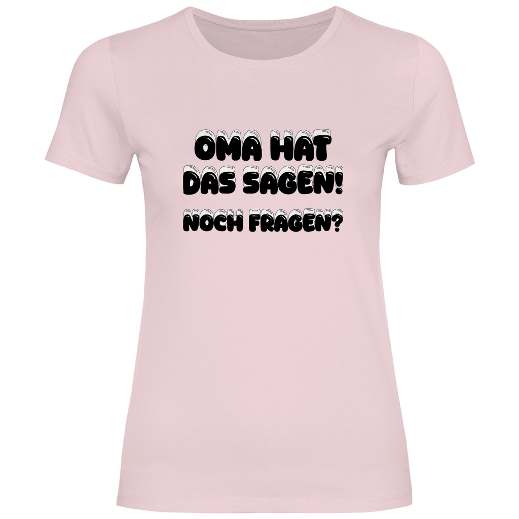 Oma hat dasSagen! hell