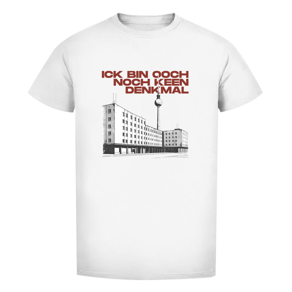 Ick bin ooch noch keen Denkmal