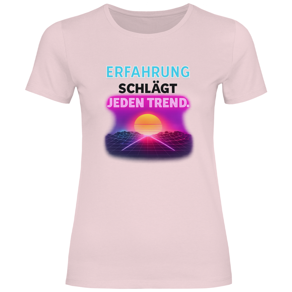 Erfahrung Schlägt Jeden Trend.