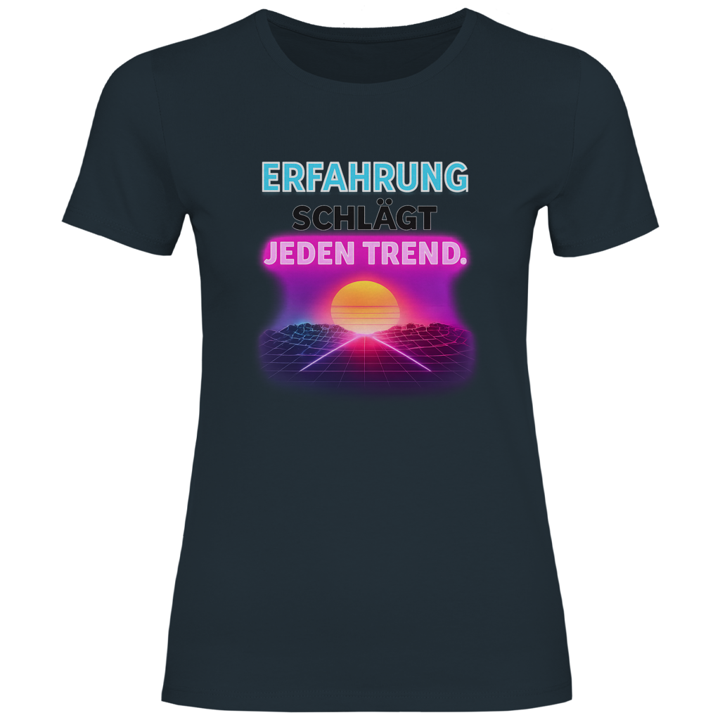 Erfahrung Schlägt Jeden Trend.