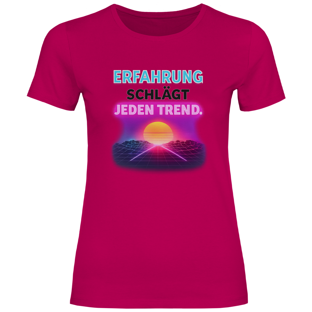 Erfahrung Schlägt Jeden Trend.