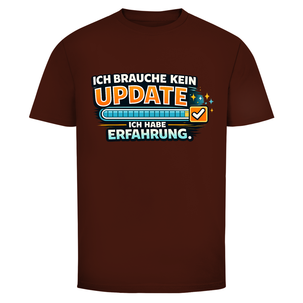 Ich brauche Kein Update, ich habe Erfahrung!
