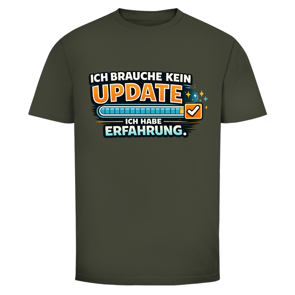 Ich brauche Kein Update, ich habe Erfahrung!