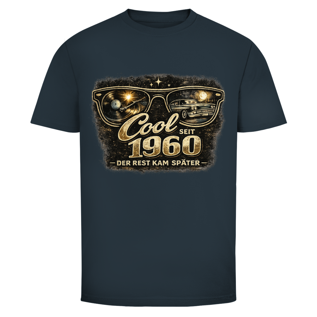 Herren T-Shirt Cool seit 1960-der Rest kam später/m