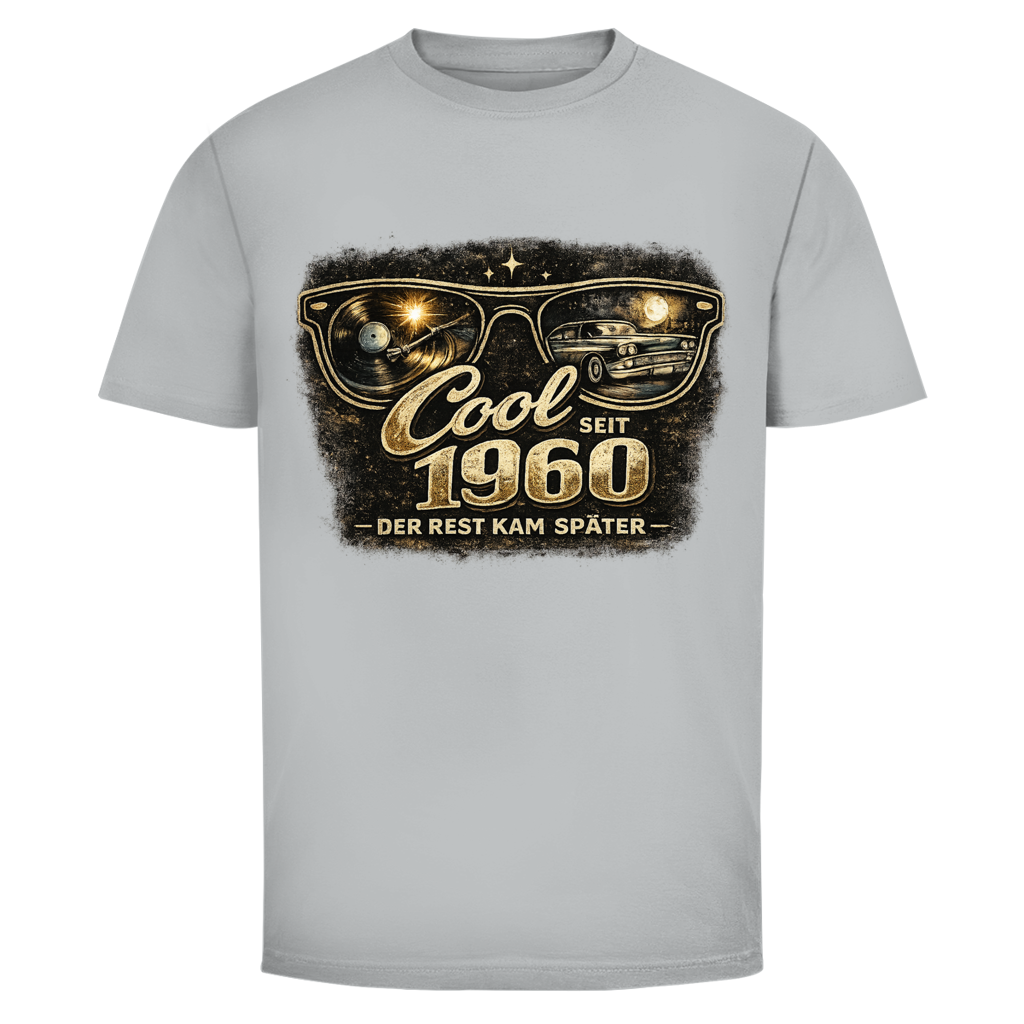 Herren T-Shirt Cool seit 1960-der Rest kam später/m