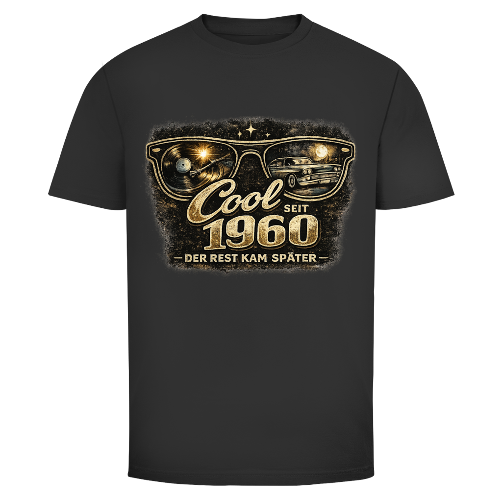 Herren T-Shirt Cool seit 1960-der Rest kam später/m