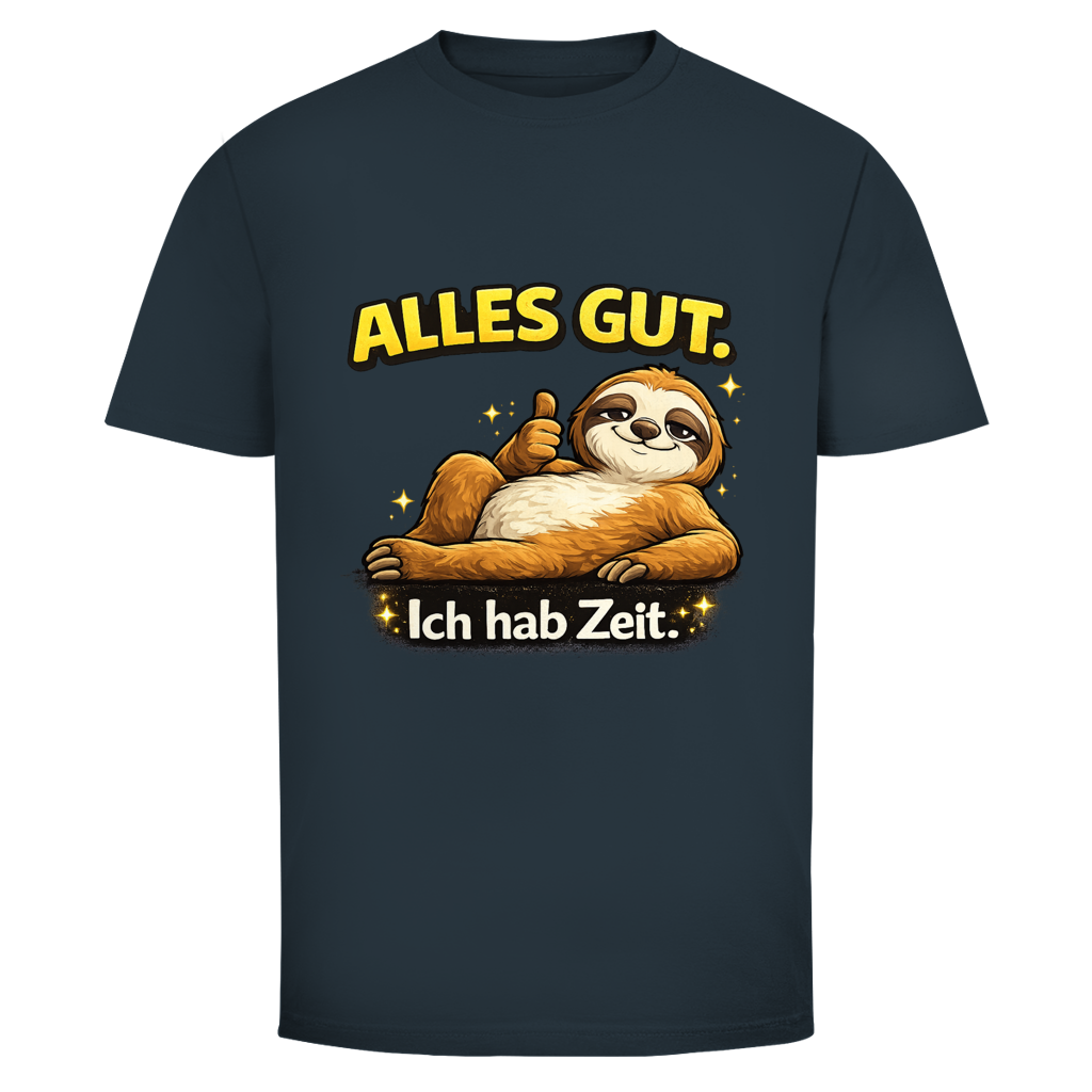 ALLES GUT. Ich hab Zeit.
