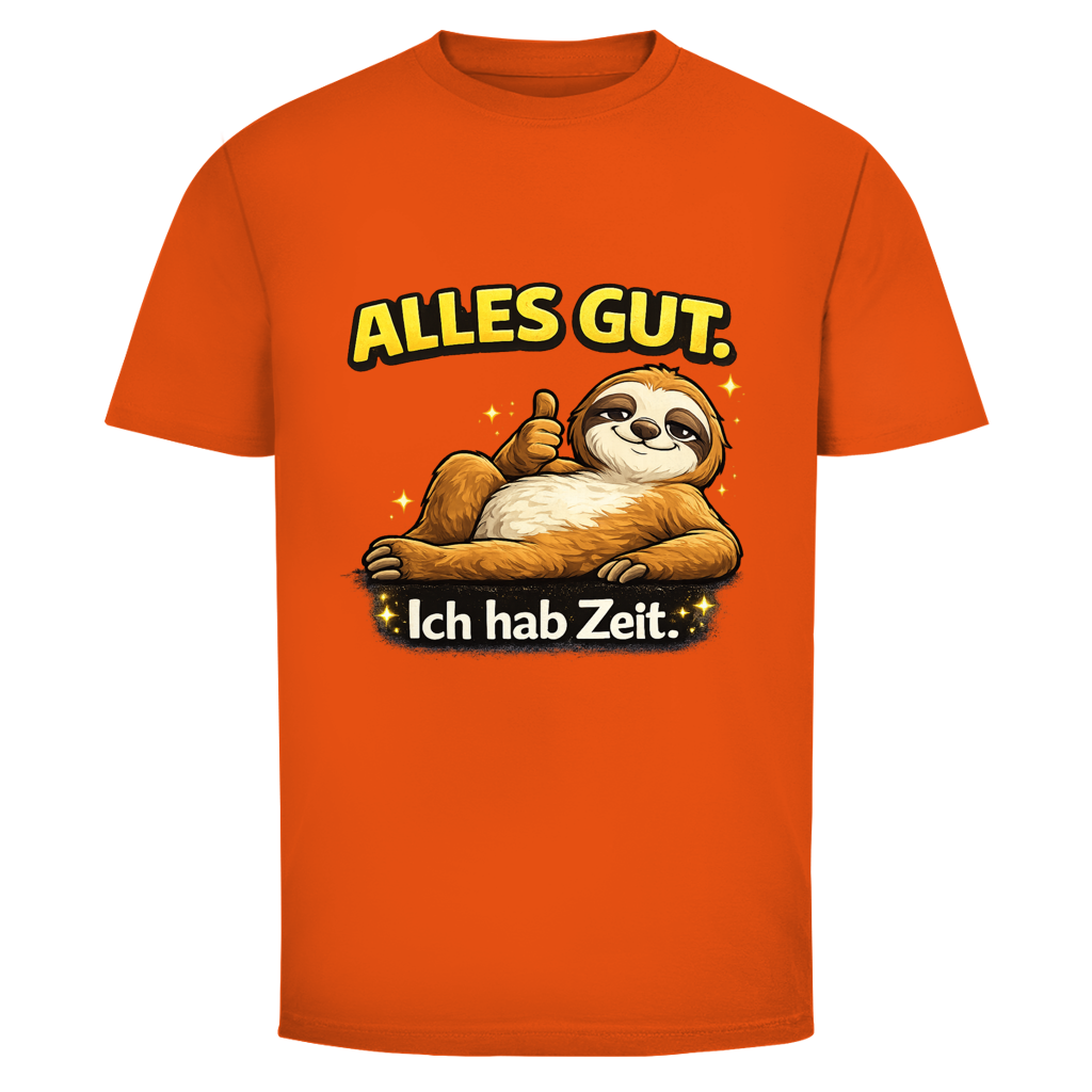 ALLES GUT. Ich hab Zeit.