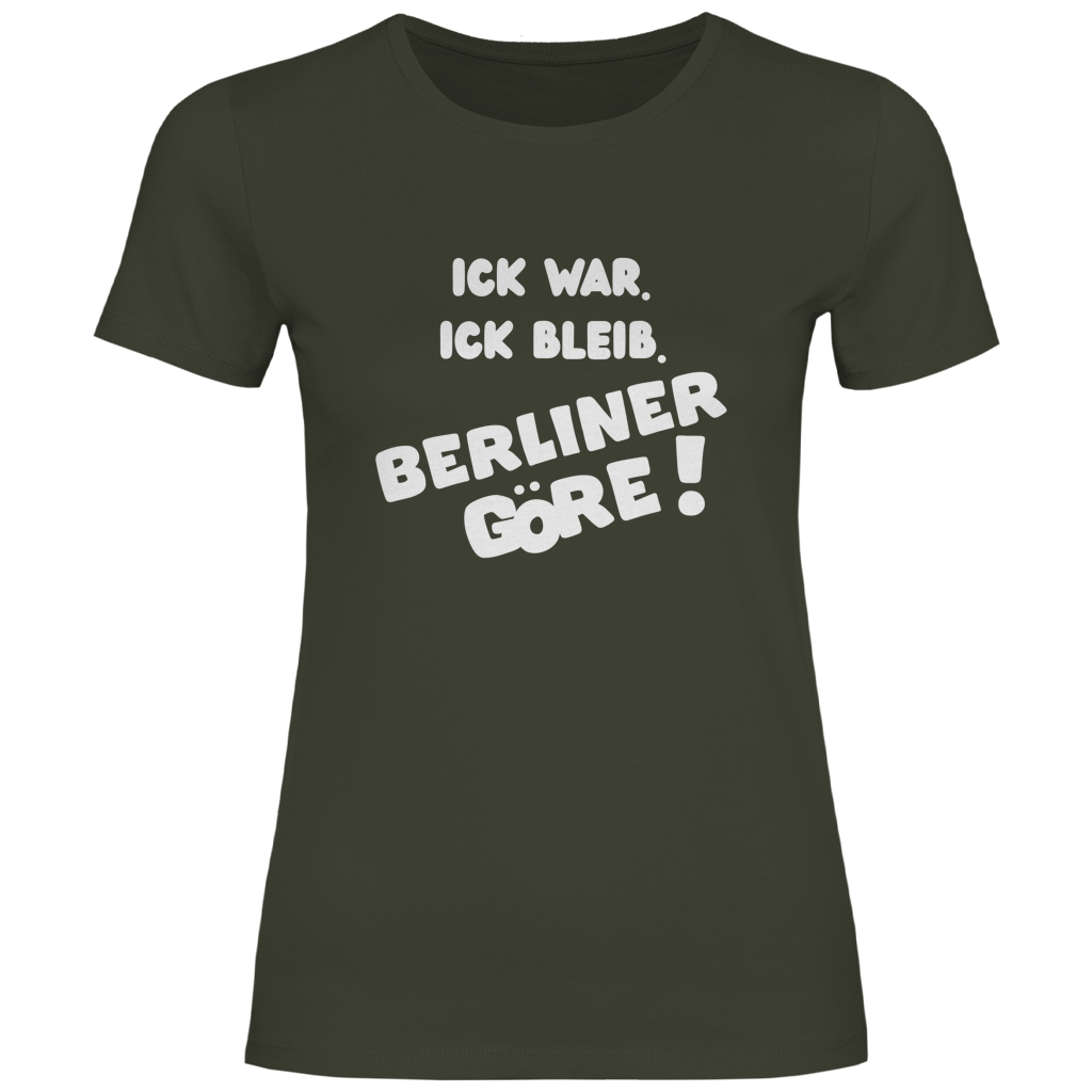 ICK WAR. ICK BLEIB. BERLINER GöRE!