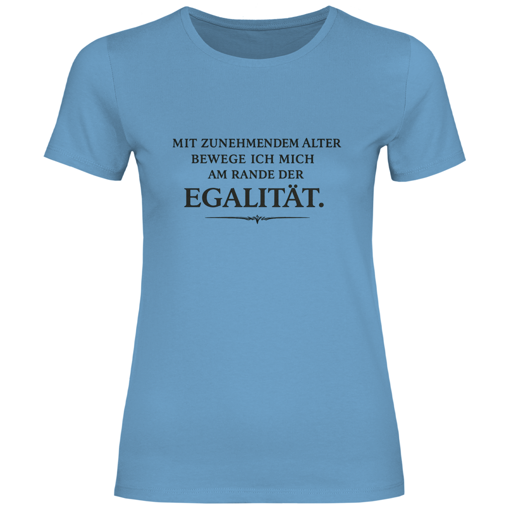Egalität.