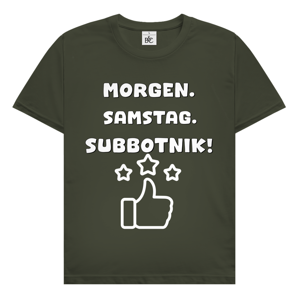 Herren T‑Shirt mit Spruch "Morgen. Samstag. Subbotnik!" – humorvoll für Männer ab 50
