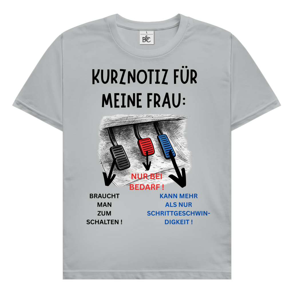 Herren T‑Shirt mit Spruch "Kurznotiz für meine Frau" – humorvolles Autofahrer‑Motiv für Männer ab 50