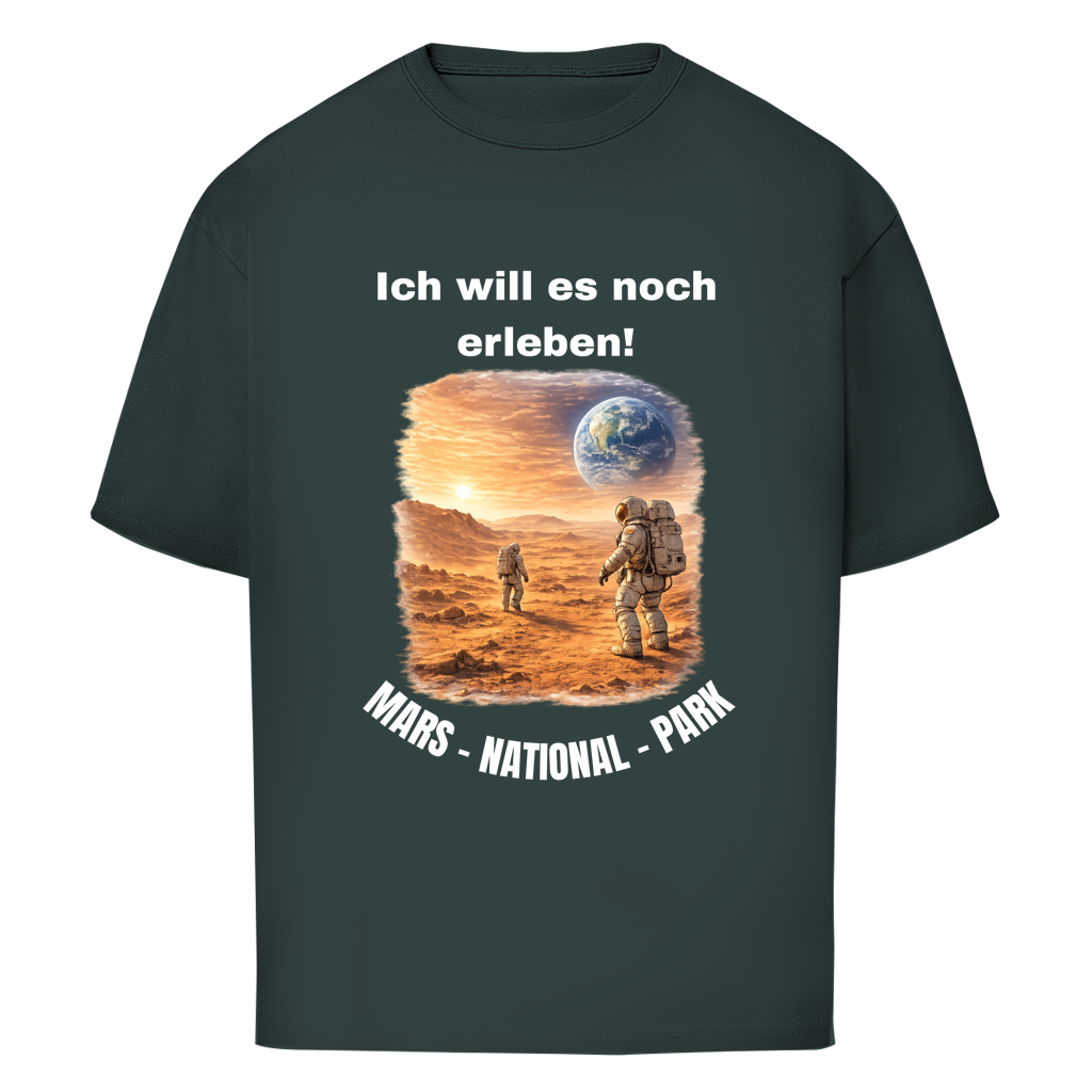 Oversize Herren T‑Shirt mit Spruch "Ich will es noch erleben – Mars National Park" – humorvoll für Männer ab 50