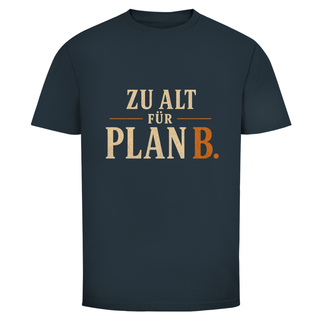 Plan B.