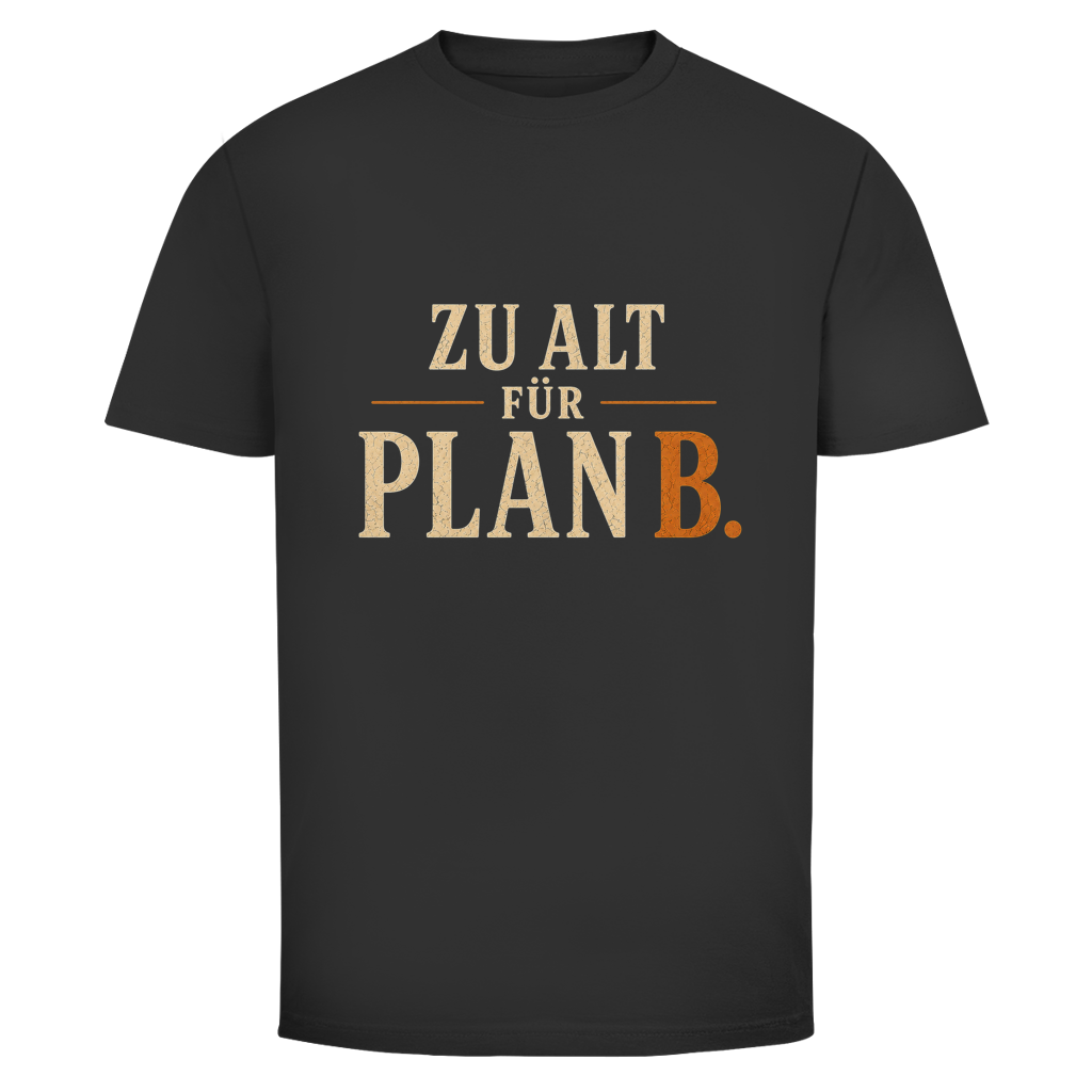 Plan B.