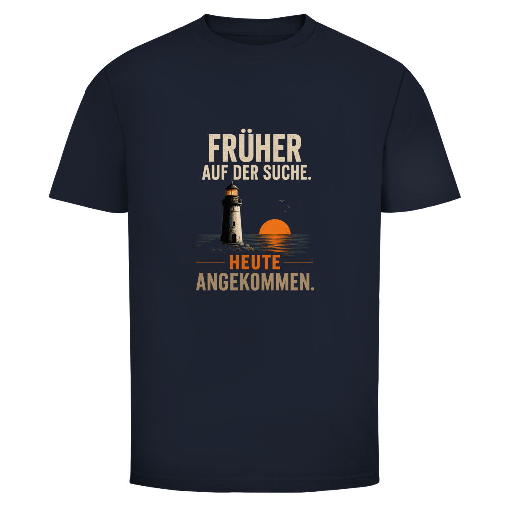 Oldie Deluxe Herren T‑Shirt "Früher auf der Suche – Heute angekommen" – ruhiges Statement‑Design für Männer 55plus