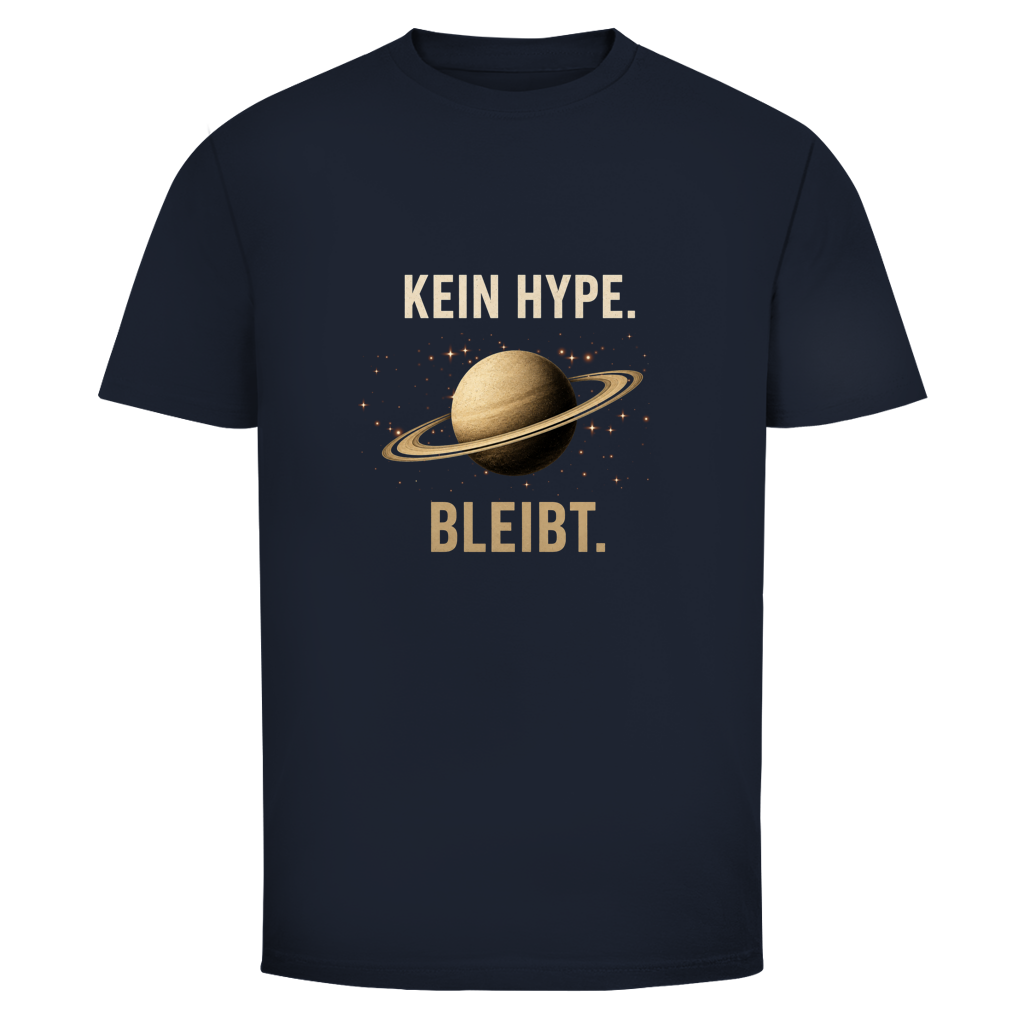 Oldie Deluxe Herren T‑Shirt "Kein Hype – Bleibt" – starkes Saturn‑Statement für Männer 55plus