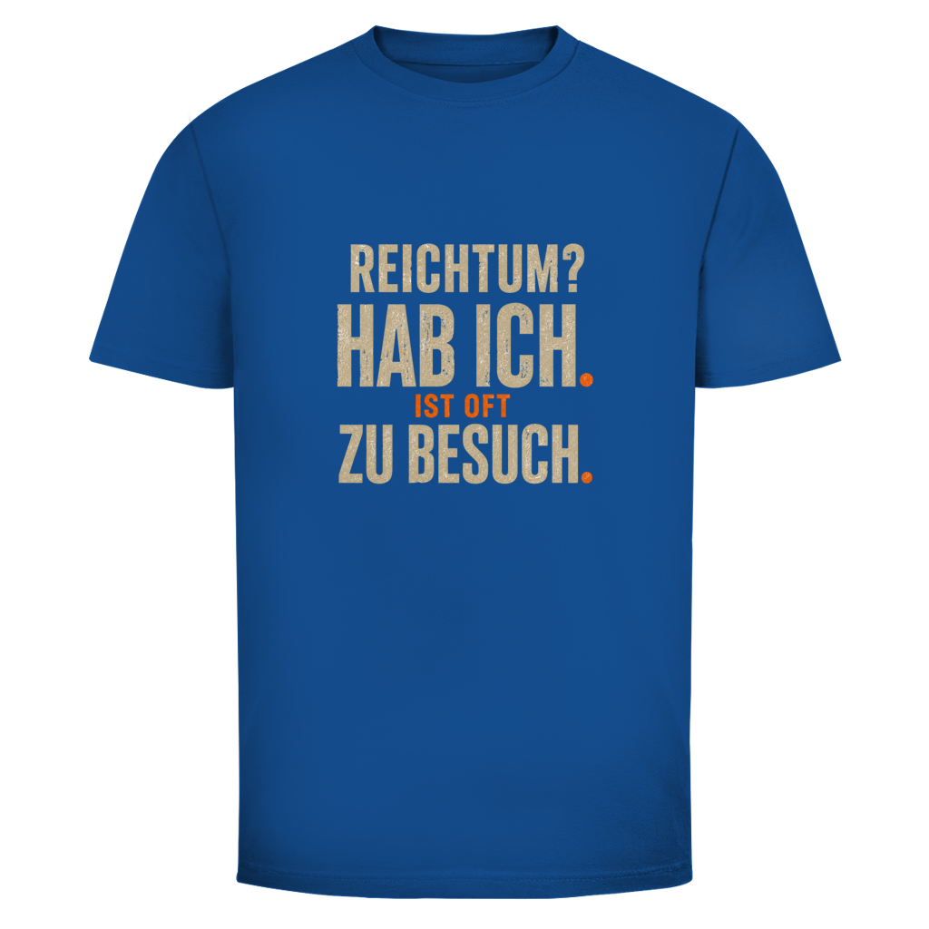 Reichtum?