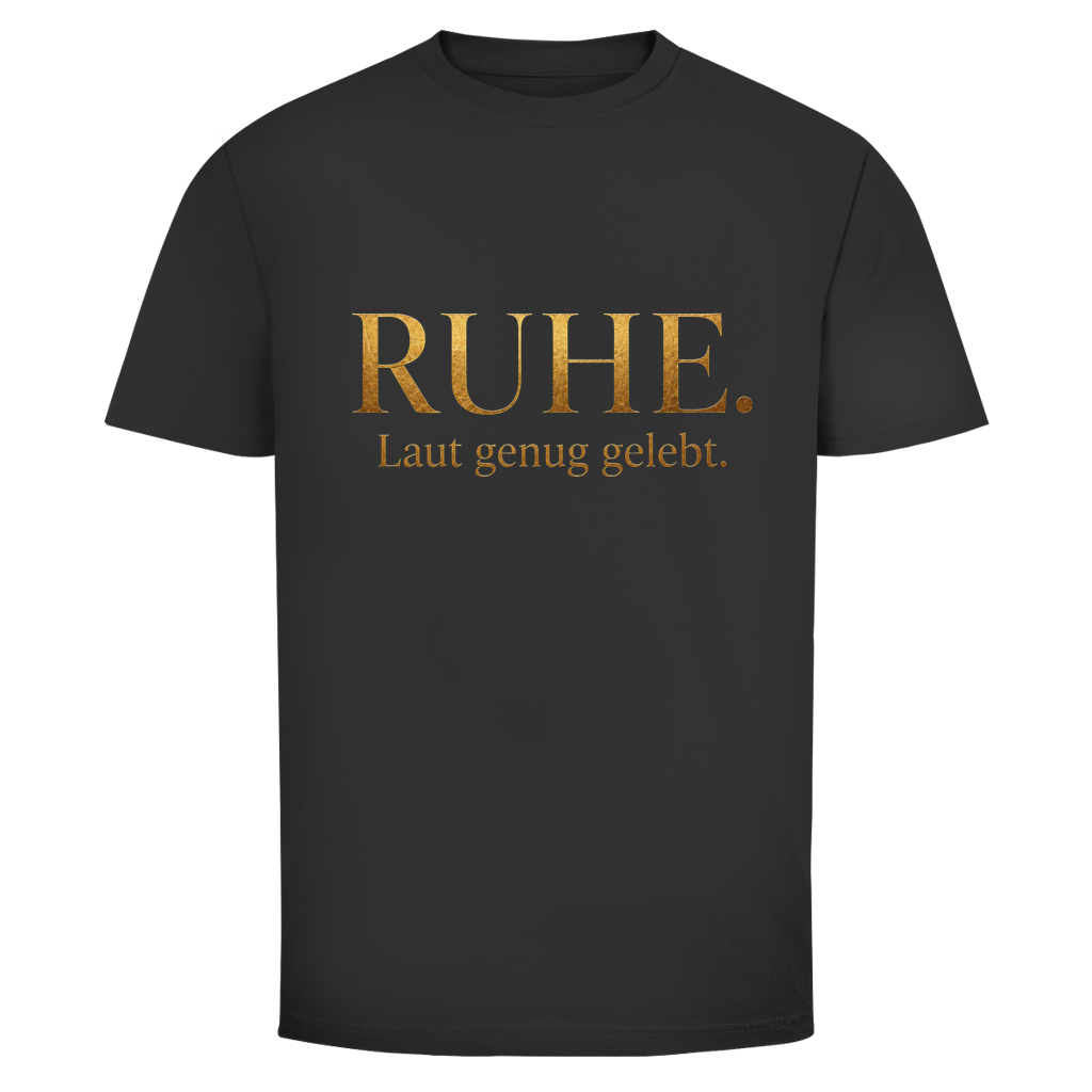 Oldie Deluxe Herren T‑Shirt "Ruhe – Laut genug gelebt" – edles Statement für Männer 55plus