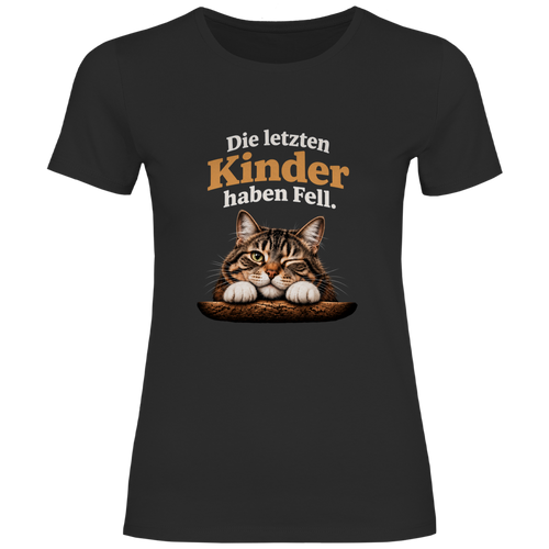 Damen T-Shirt Die letzten Kinder haben Fell mit Katzenmotiv – Oldie Deluxe