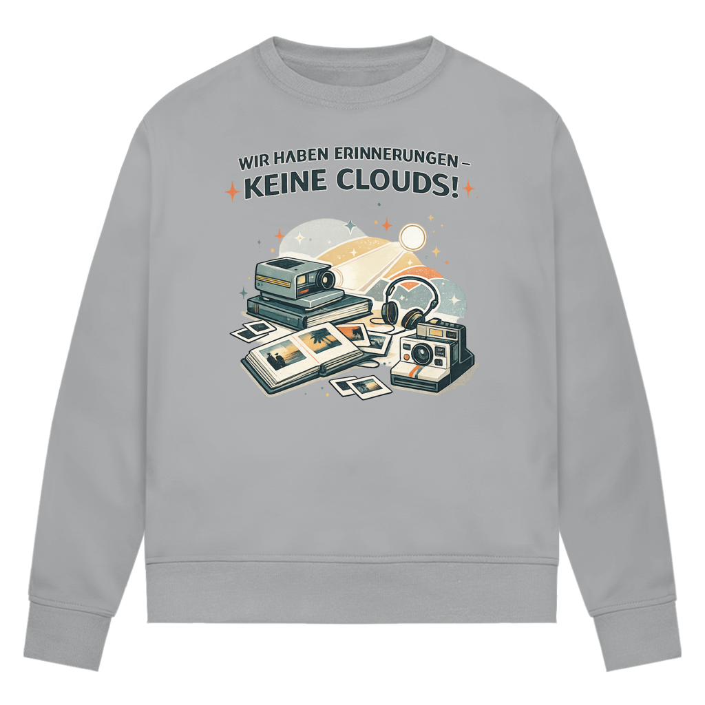 Wir haben Erinnerungen - keine Clouds!