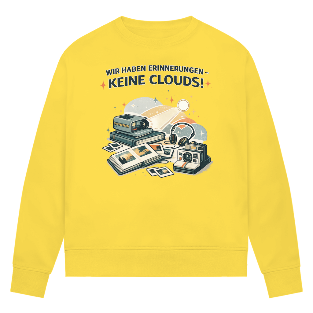 Wir haben Erinnerungen - keine Clouds!