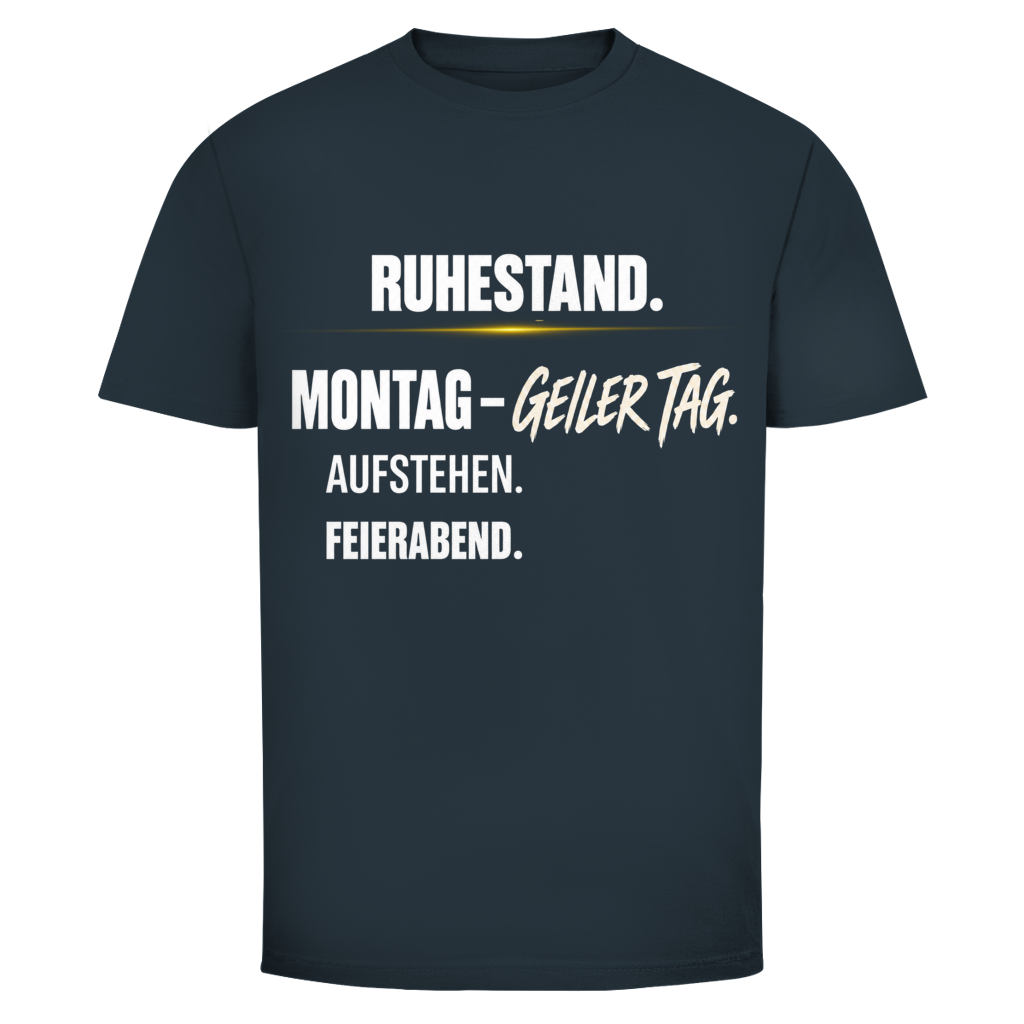 Montag - Geiler Tag