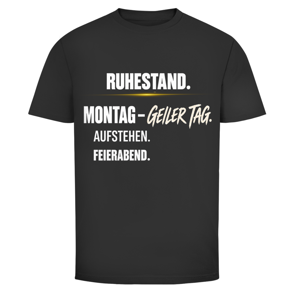 Montag - Geiler Tag
