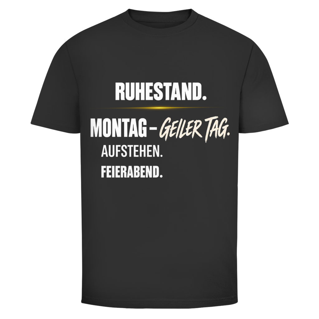 Montag - Geiler Tag