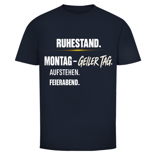 Schwarzes Herren T-Shirt Ruhestand Montag geiler Tag Aufstehen Feierabend – Oldie Deluxe