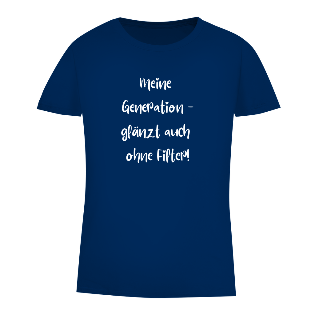 Meine Generation - glänzt auch ohne Filter!