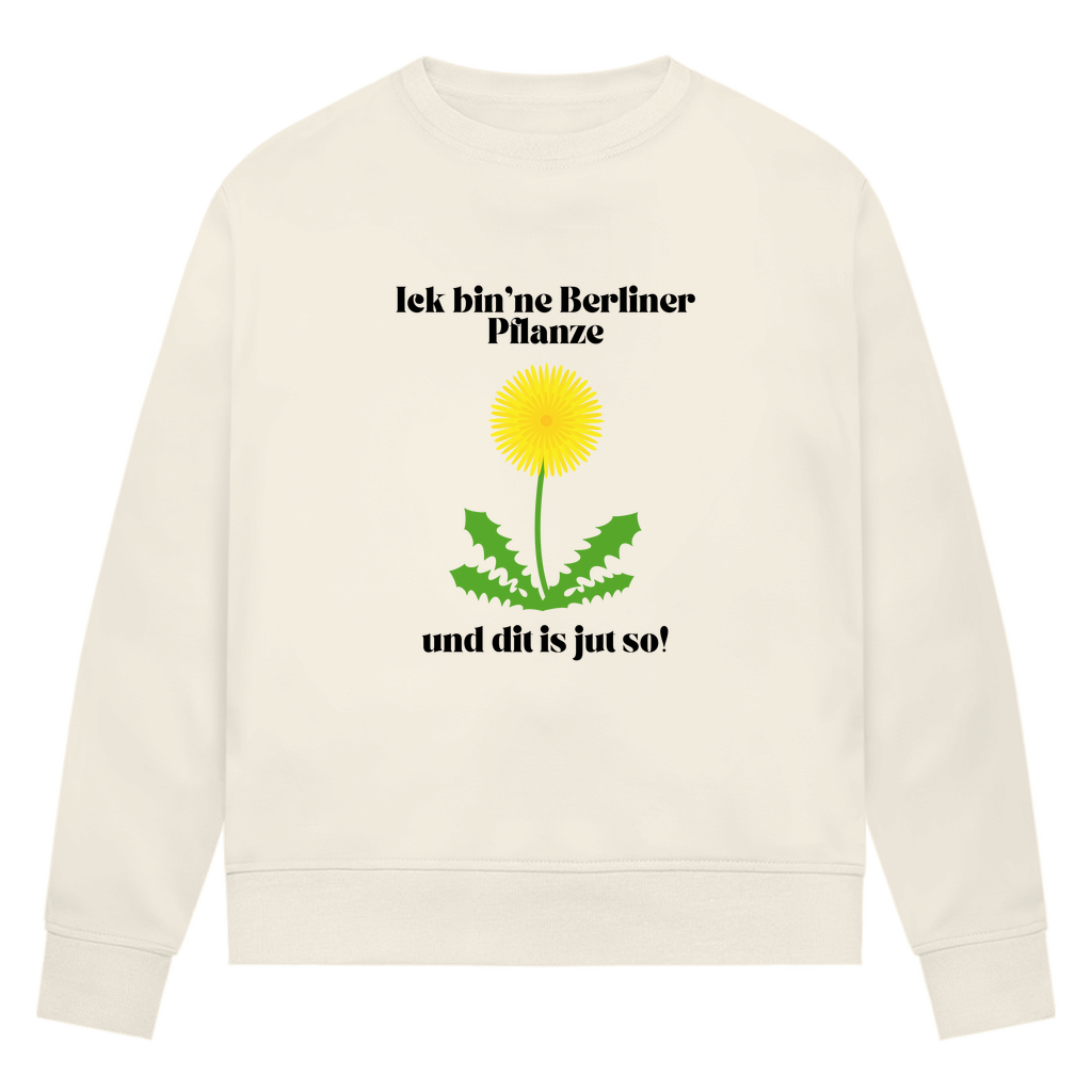 Ick bin'ne Berliner Pflanze...