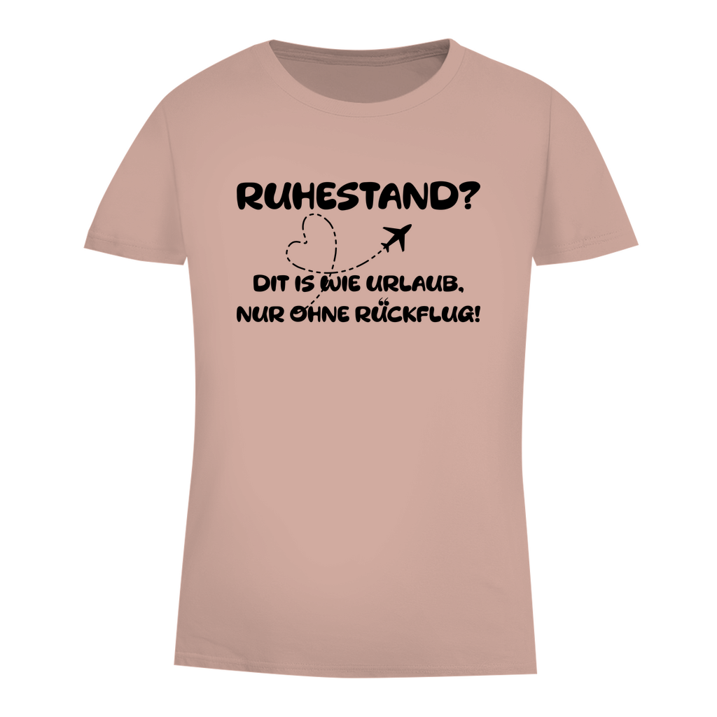 Ruhestand, dit is wie  Urlaub nur  ohne Rückflug!