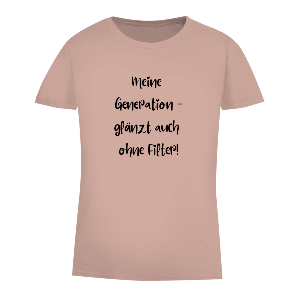 Meine Generation - glänzt auch ohne Filter!