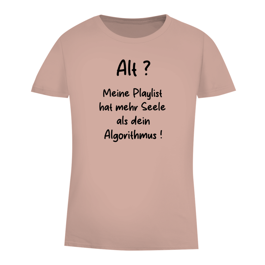 Alt? Meine Playlist hat mehr Seele als dein Algorithmus!