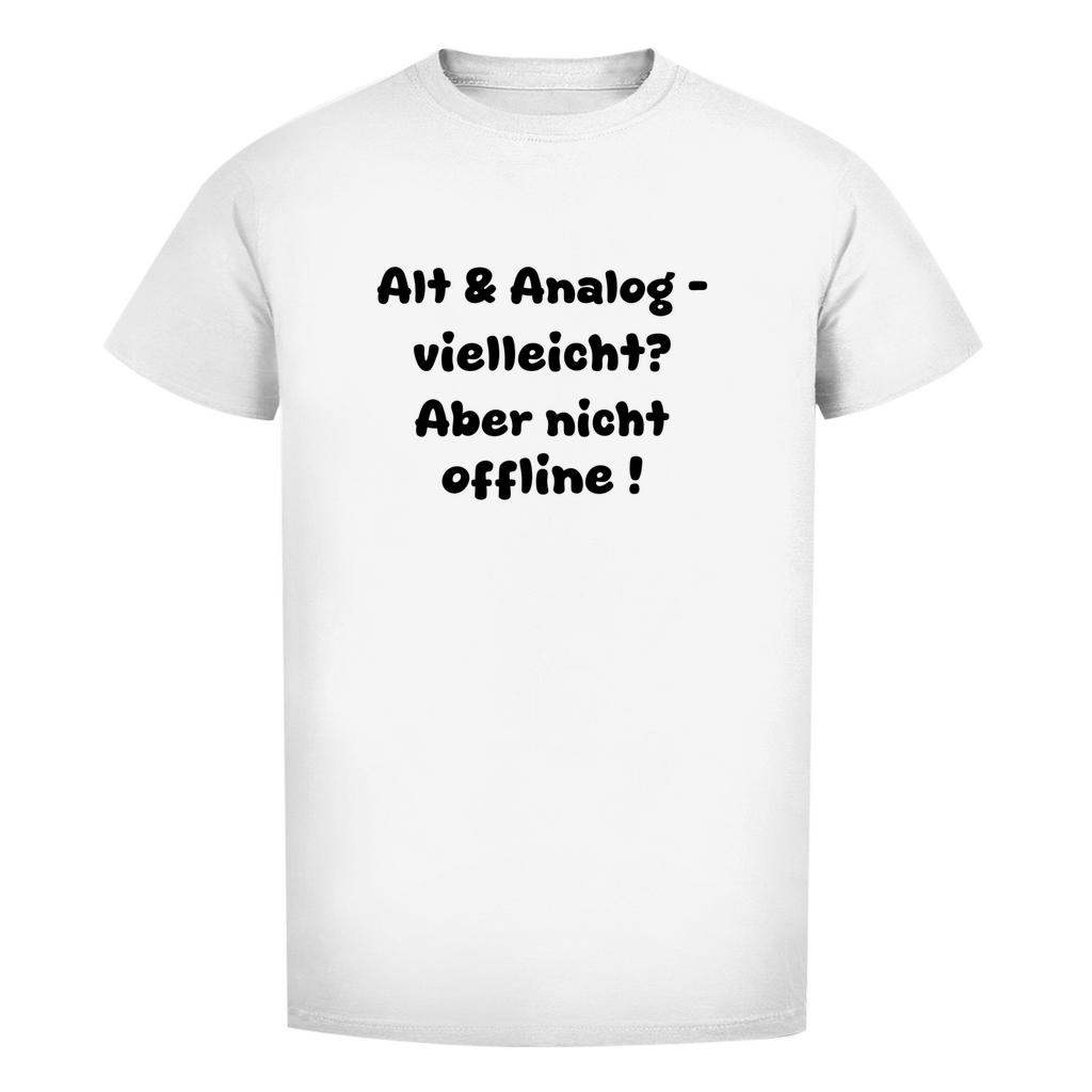 Alt & analog – vielleicht? Aber nicht offline